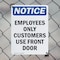 Signmission Employees Only Customers Use Front Door OSHA Notice Sign, Plastic, 7in W x 10in L, 2PK OS-2PACK-NS-P-710-V-11993 - alternate 2